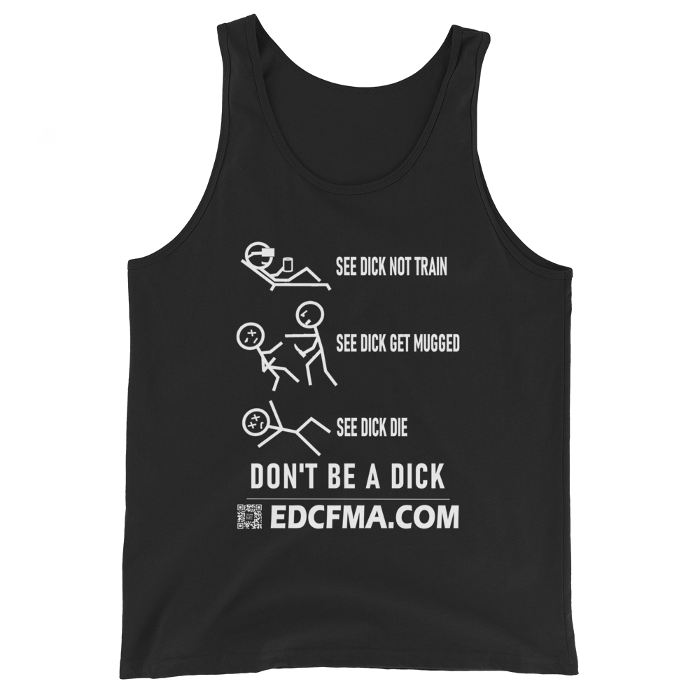 EDC-FMA Dont be a dick Tank Top Front